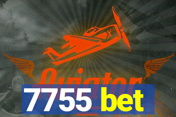 7755 bet